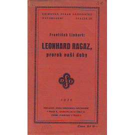 Leonhard Ragaz, prorok naší doby (edice: Knihovna svazu národního osvobození, sv. 107) [náboženství, křesťanství]